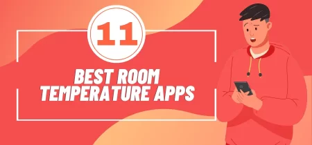 11 Best Room Temperature Apps (Android & iOS)