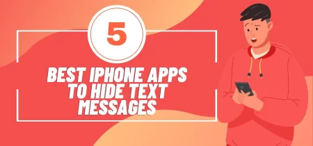 5 Best iPhone Apps to Hide Text Messages (Tested)