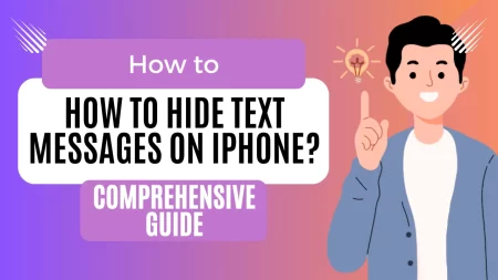 How to Hide Text Messages on iPhone (3 Methods)